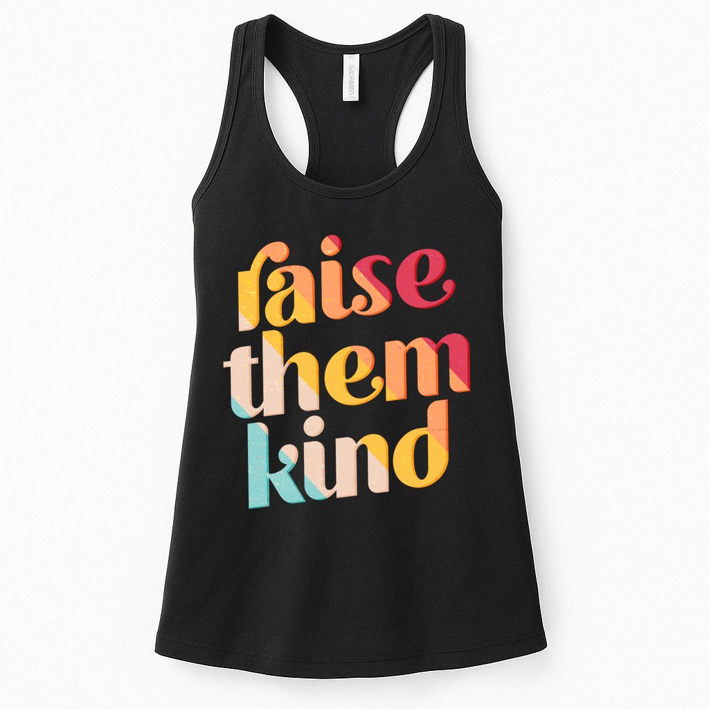 Raise Them Kind Vintage Style Colors Womens Tank Top