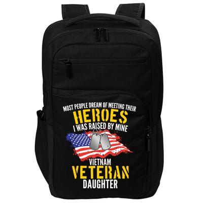 Raised By My Hero Proud Vietnam Veterans Daughter Impact Tech Backpack