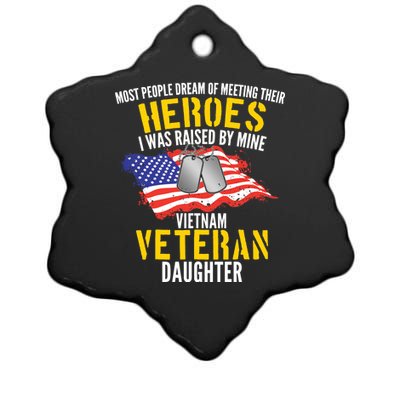 Raised By My Hero Proud Vietnam Veterans Daughter Ceramic Star Ornament