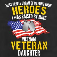 Raised By My Hero Proud Vietnam Veterans Daughter Trucker Hat