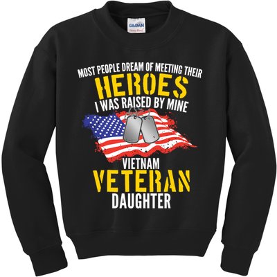 Raised By My Hero Proud Vietnam Veterans Daughter Kids Sweatshirt