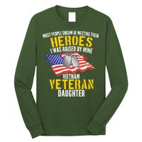 Raised By My Hero Proud Vietnam Veterans Daughter Long Sleeve Shirt