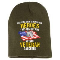 Raised By My Hero Proud Vietnam Veterans Daughter Short Acrylic Beanie