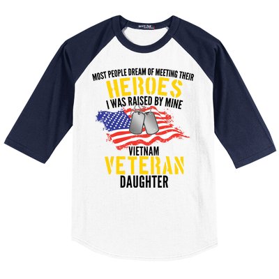 Raised By My Hero Proud Vietnam Veterans Daughter Baseball Sleeve Shirt