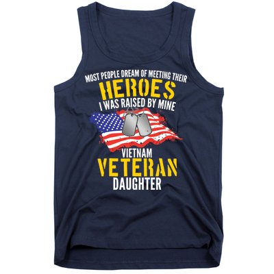 Raised By My Hero Proud Vietnam Veterans Daughter Tank Top