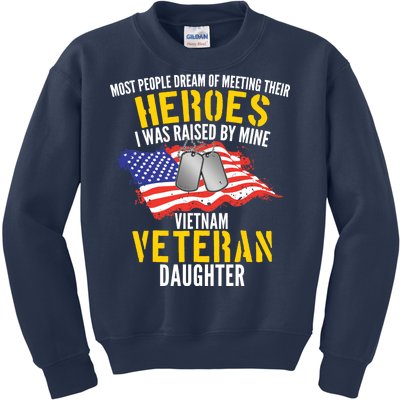 Raised By My Hero Proud Vietnam Veterans Daughter Kids Sweatshirt