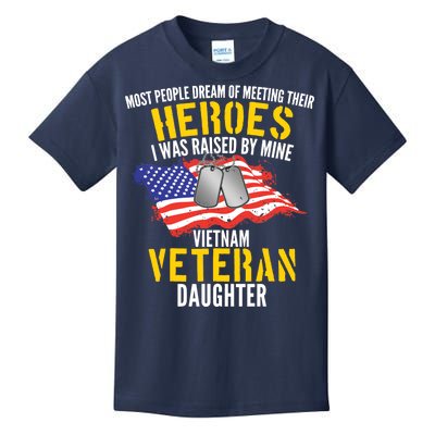 Raised By My Hero Proud Vietnam Veterans Daughter Kids T-Shirt