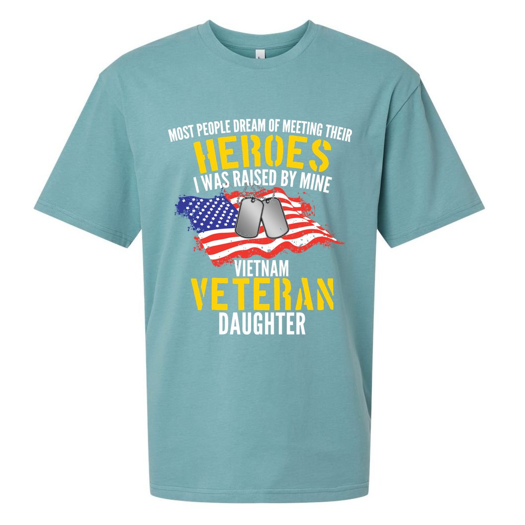 Raised By My Hero Proud Vietnam Veterans Daughter Sueded Cloud Jersey T-Shirt