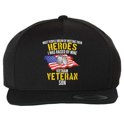 Raised By My Hero Proud Vietnam Veterans Son Wool Snapback Cap