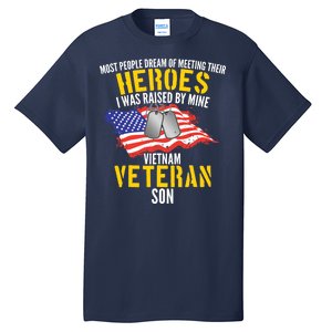 Raised By My Hero Proud Vietnam Veterans Son Tall T-Shirt