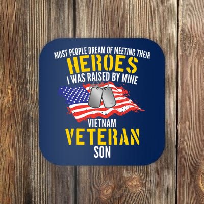 Raised By My Hero Proud Vietnam Veterans Son Coaster