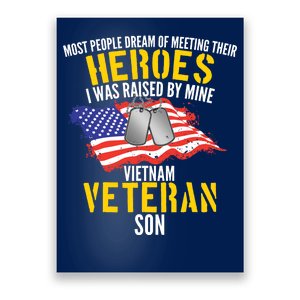 Raised By My Hero Proud Vietnam Veterans Son Poster