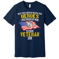 Raised By My Hero Proud Vietnam Veterans Son Premium T-Shirt