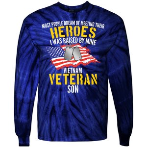 Raised By My Hero Proud Vietnam Veterans Son Tie-Dye Long Sleeve Shirt