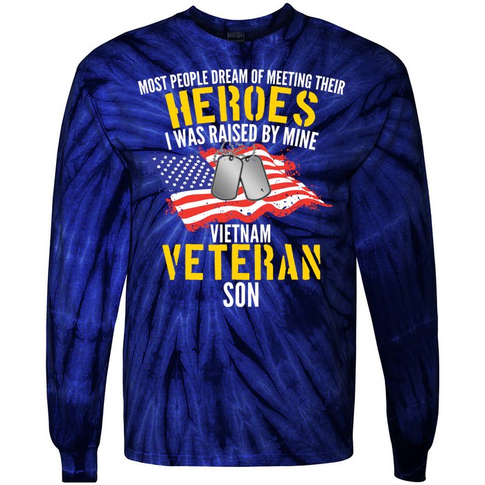 Raised By My Hero Proud Vietnam Veterans Son Tie-Dye Long Sleeve Shirt