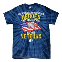 Raised By My Hero Proud Vietnam Veterans Son Tie-Dye T-Shirt