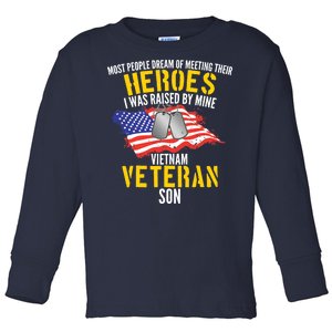 Raised By My Hero Proud Vietnam Veterans Son Toddler Long Sleeve Shirt