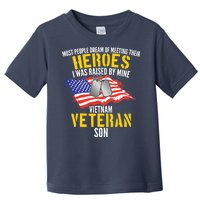 Raised By My Hero Proud Vietnam Veterans Son Toddler T-Shirt