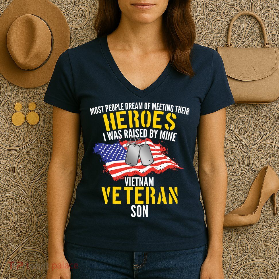 Raised By My Hero Proud Vietnam Veterans Son Women's V-Neck T-Shirt