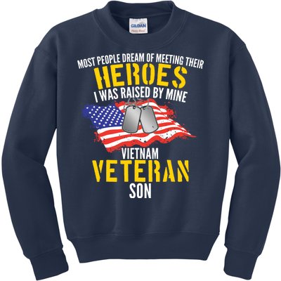 Raised By My Hero Proud Vietnam Veterans Son Kids Sweatshirt