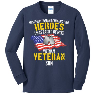 Raised By My Hero Proud Vietnam Veterans Son Kids Long Sleeve Shirt