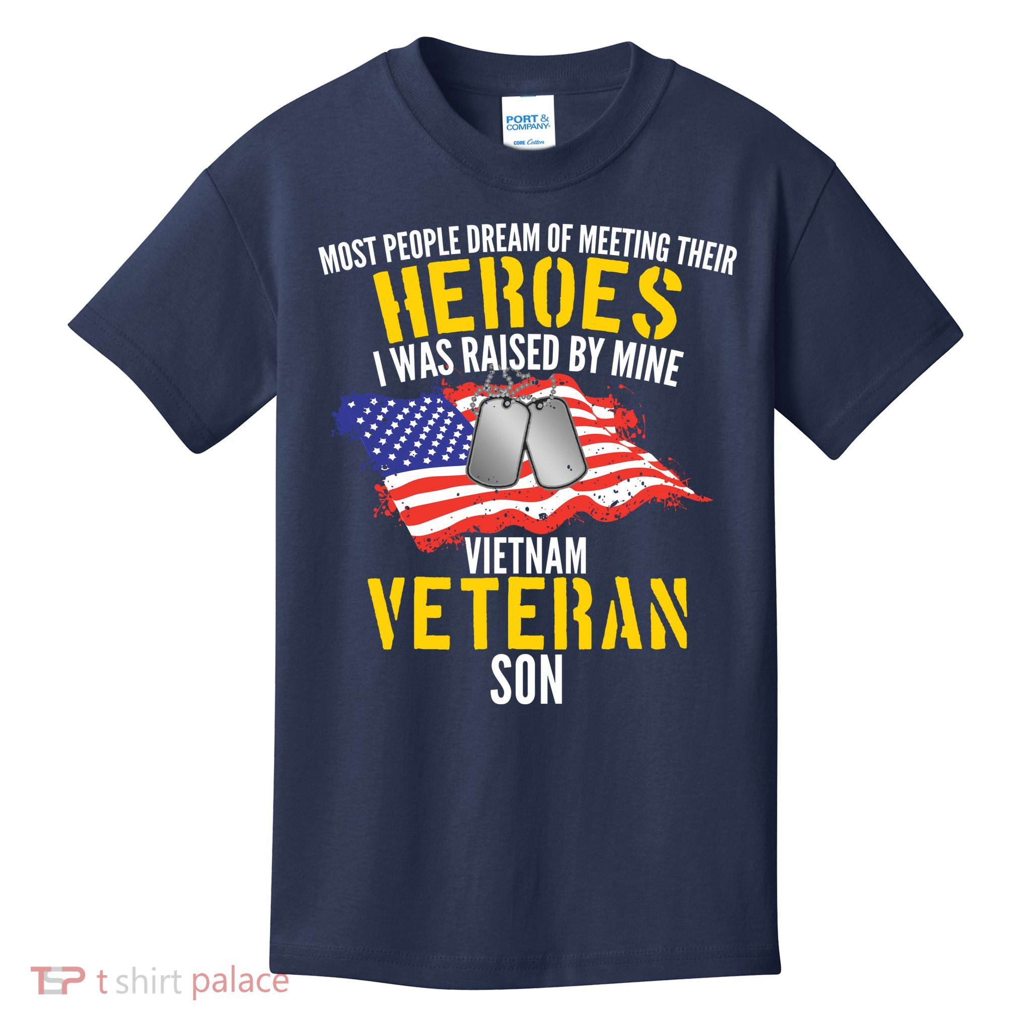 Raised By My Hero Proud Vietnam Veterans Son Kids T-Shirt