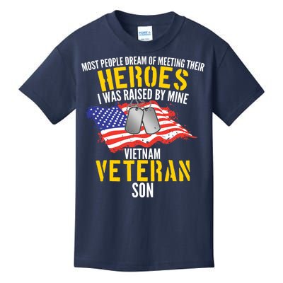 Raised By My Hero Proud Vietnam Veterans Son Kids T-Shirt