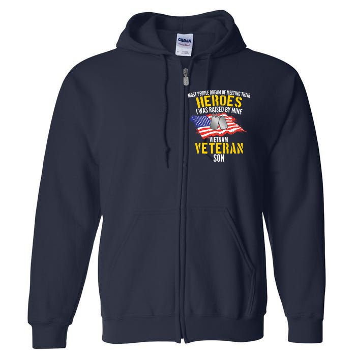 Raised By My Hero Proud Vietnam Veterans Son Full Zip Hoodie