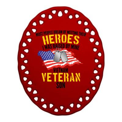 Raised By My Hero Proud Vietnam Veterans Son Ceramic Oval Ornament