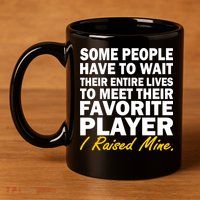 Raised My Favorite Player 11oz C Handle Ceramic Mug