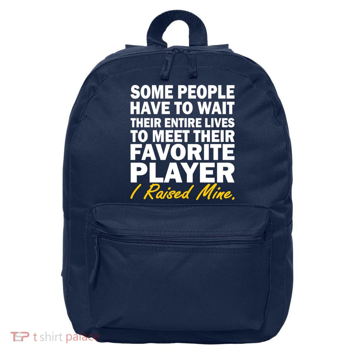 Raised My Favorite Player 16 in Basic Backpack