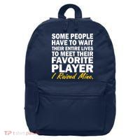 Raised My Favorite Player 16 in Basic Backpack