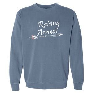 Raising Arrows Christian Psalm 127:3-5 Garment-Dyed Sweatshirt