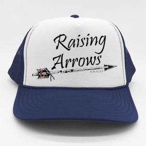 Raising Arrows Christian Psalm 127:3-5 Trucker Hat