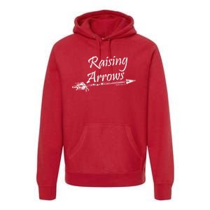 Raising Arrows Christian Psalm 127:3-5 Premium Hoodie