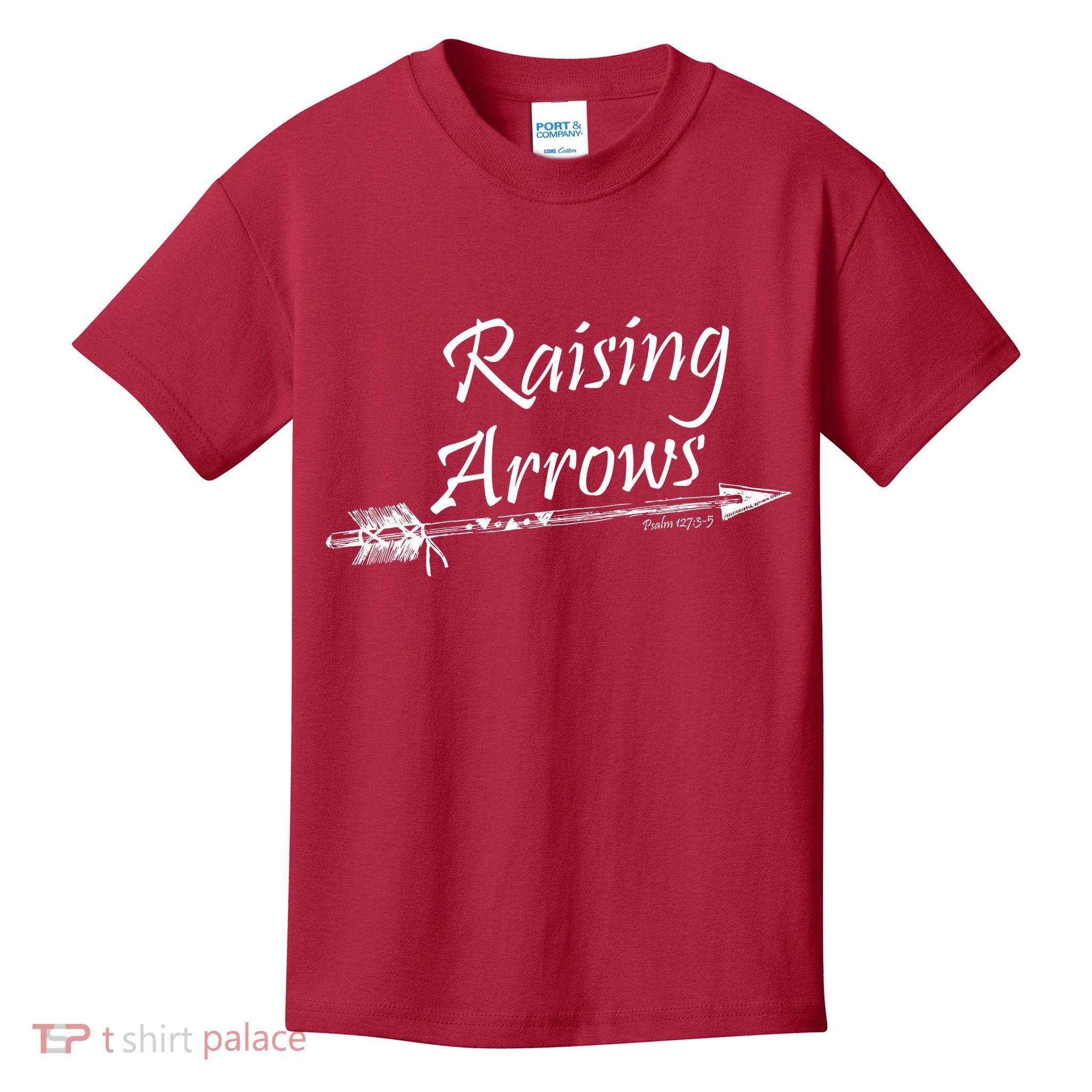 Raising Arrows Christian Psalm 127:3-5 Kids T-Shirt