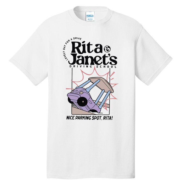 Rita And JanetS Driving School Tall T-Shirt