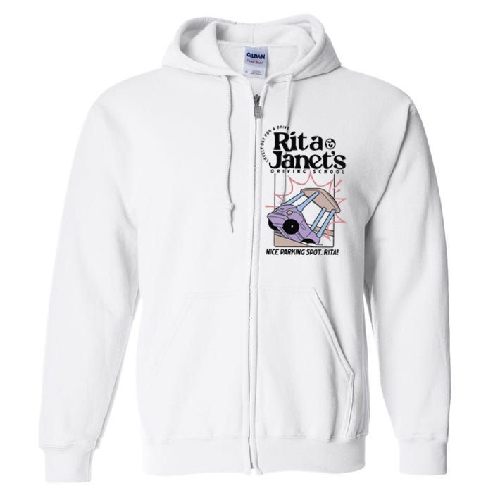 Rita And JanetS Driving School Full Zip Hoodie