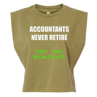 Retired Accountants Just Recalculate Funny Quote Gift Garment-Dyed Women's Muscle Tee