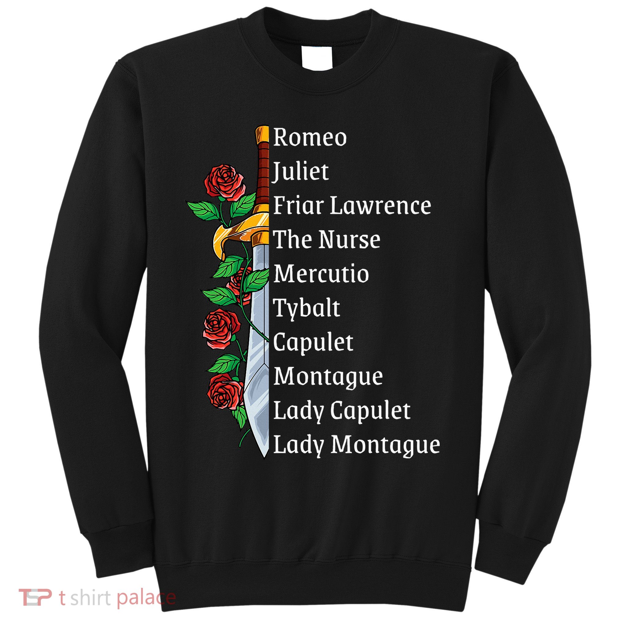 Romeo And Juliet William Shakespeare Gift Sweatshirt