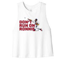 Ronald Acuña Jr Dont Run On Ronnie Atlanta Baseball Women's Racerback Cropped Tank