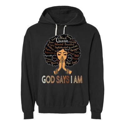 Retro Afro Juneteenth Vintage Black History God Says I Am Garment-Dyed Fleece Hoodie