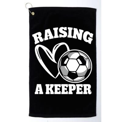 Raising A Keeper Goalie Soccer Goalkeeper Player Soccer Mom Great Gift Golf Towel