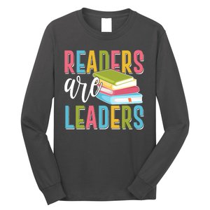 Readers Are Leaders Book Lover Long Sleeve Shirt