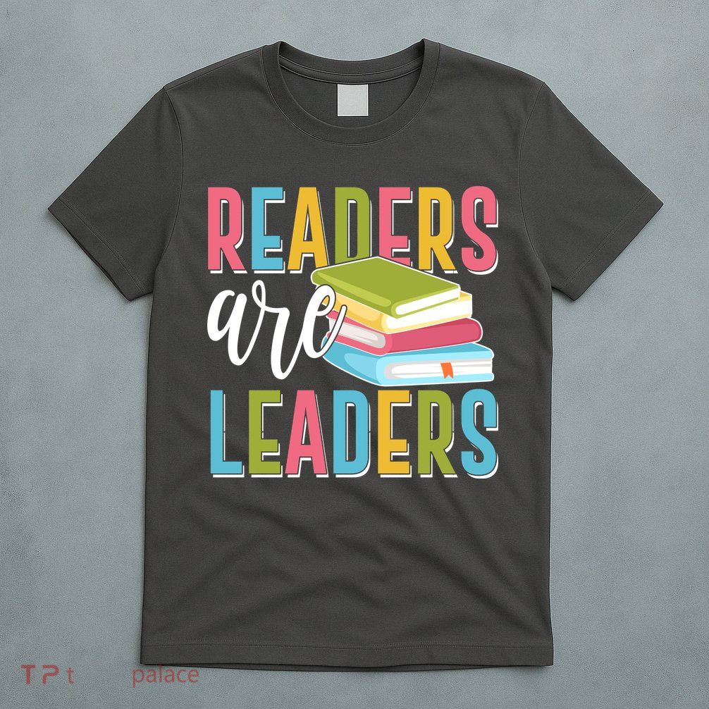 Readers Are Leaders Book Lover T-Shirt