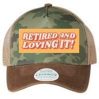 Retired And Loving it Legacy Tie Dye Trucker Hat
