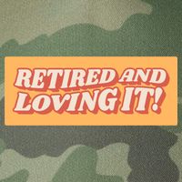 Retired And Loving it Legacy Tie Dye Trucker Hat