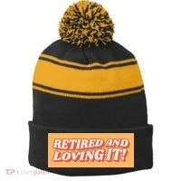 Retired And Loving it Stripe Pom Pom Beanie