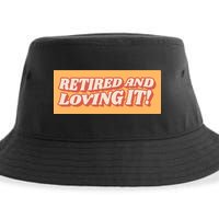 Retired And Loving it Sustainable Bucket Hat