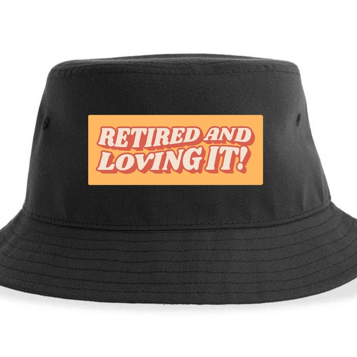 Retired And Loving it Sustainable Bucket Hat